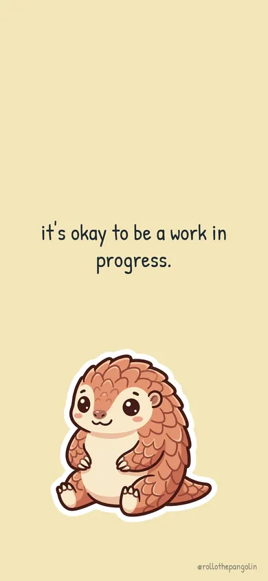 butter wallpaper: it's okay to be a work in progress.